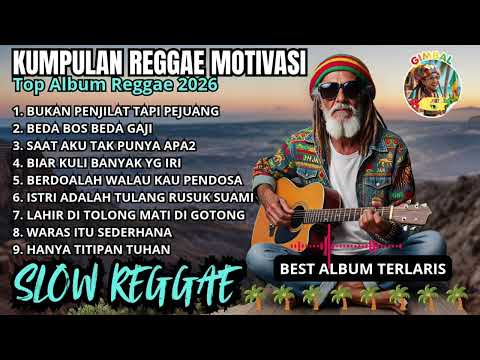 Kumpulan Reggae Motivasi Terbaik 2026🌴 || Lagu Reggae Penuh Makna & Semangat Hidup - Gimbal Bos ☕🌴🇯🇲