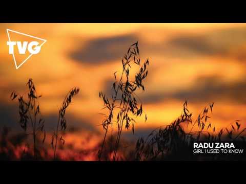 Radu Zara - Girl I Used To Know - UCouV5on9oauLTYF-gYhziIQ