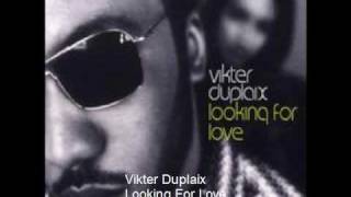 Vikter Duplaix - looking for love