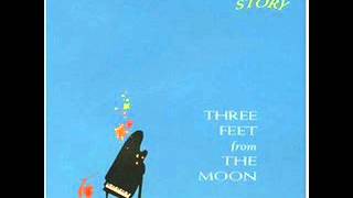 Tim Story - Three feet from the moon