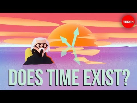 Does time exist? - Andrew Zimmerman Jones - UCsooa4yRKGN_zEE8iknghZA