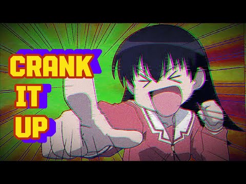 CRANK IT UP - [AZUMANGA DAIOH AMV]