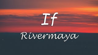 If - Rivermaya (If Rivermaya Lyrics)