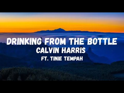 Calvin Harris - Drinking From the Bottle ft. Tinie Tempah [Lyrics]