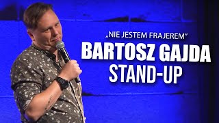 Bartosz Gajda Stand Up: Nie jestem frajerem