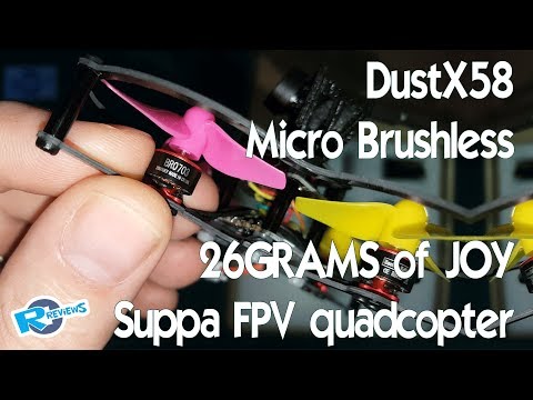 DustX58 - 25 grams of Brushless FPV FUN! - UCv2D074JIyQEXdjK17SmREQ