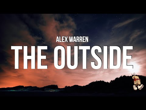Alex Warren - The Outside (Lyrics)