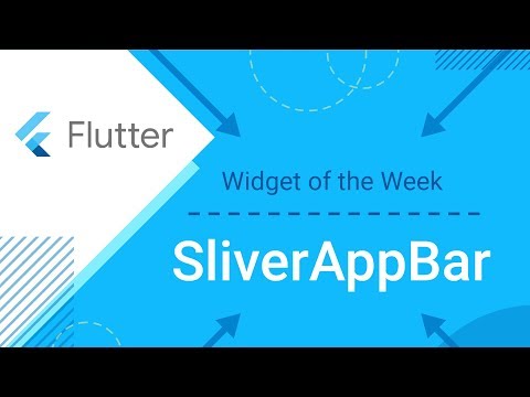 SliverAppBar (Flutter Widget of the Week) - UC_x5XG1OV2P6uZZ5FSM9Ttw