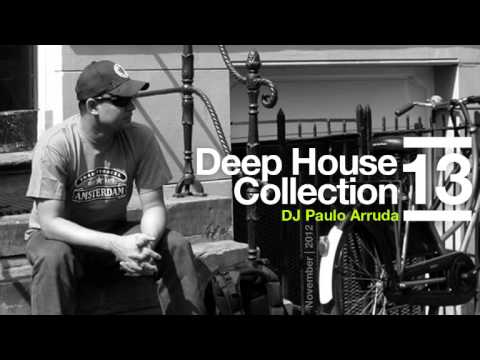 Deep House Collection 13 by Paulo Arruda - UCXhs8Cw2wAN-4iJJ2urDjsg