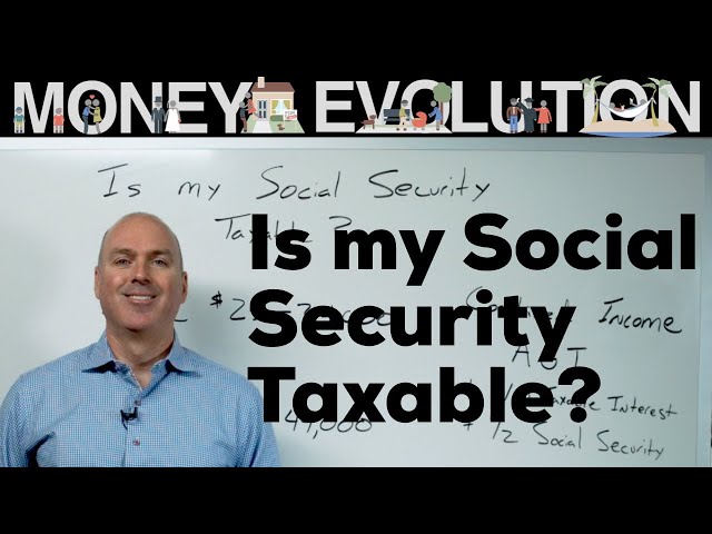 is-my-social-security-taxable-mistersocialsecurity