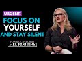 Focus on Yourself & Stay Silent  Watch How Life Changes!  Powerful Speech by Mel Robbins