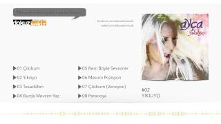 Ayça - Yıkılıyo (Official Audio)