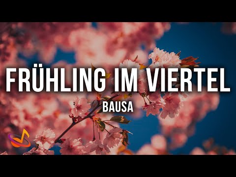 BAUSA - FRÜHLING IM VIERTEL [Lyrics]
