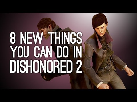 Dishonored 2: 8 New Things You Can Do In Dishonored 2 Gameplay - UCKk076mm-7JjLxJcFSXIPJA