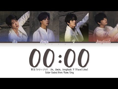 BTS '00:00 (Zero O’Clock)' Lyrics (방탄소년단 Color Coded Lyrics Han/Rom/Eng)
