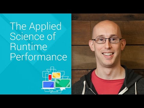 The Applied Science of Runtime Performance - Chrome Dev Summit 2014 (Paul Lewis) - UC_x5XG1OV2P6uZZ5FSM9Ttw