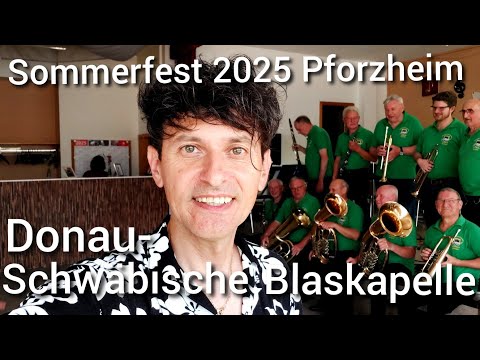 Sommerfest 2025 in Pforzheim Eutingen, mit der Donauschwäbischen Blaskapelle