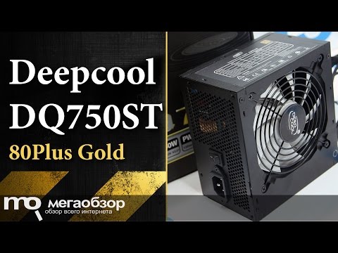 Обзор блока питания Deepcool DQ750ST - UCrIAe-6StIHo6bikT0trNQw