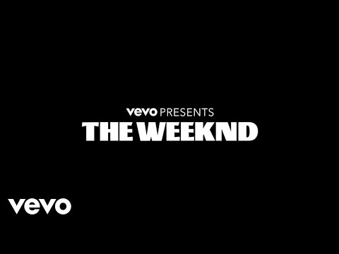 The Weeknd - Vevo Presents (Teaser) - UC2pmfLm7iq6Ov1UwYrWYkZA