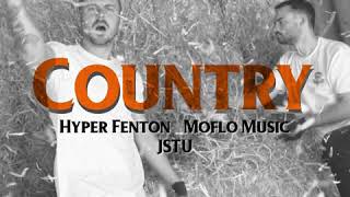 Country (Audio) - Jstu, Hyper Fenton & Moflo Music