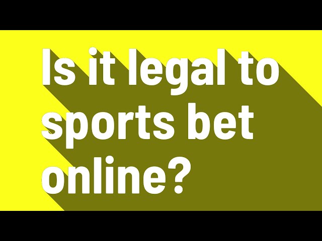 How to Legally Sports Bet Online?