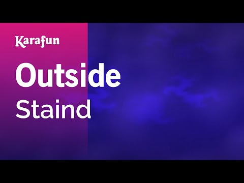 Karaoke Outside - Staind * - UCbqcG1rdt9LMwOJN4PyGTKg