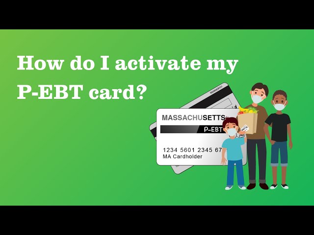 How to Activate Your EBT Food Stamp Card