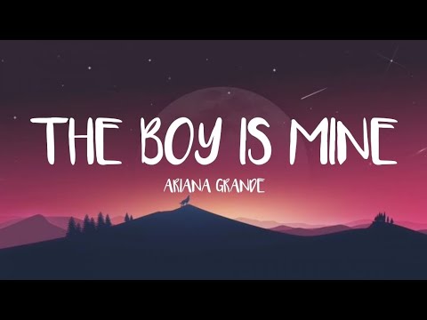 THE BOY IS MINE ARIANA GRANDE LYRICS @musicvibes8138 #lyrics