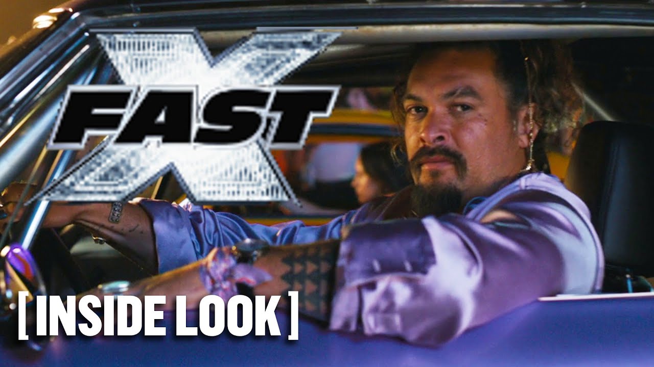 Fast X – *NEW* Inside Look 3 Starring Vin Diesel & Jason Momoa