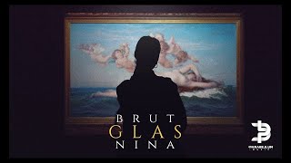 Brut - Glas feat.  Nina Todorovic