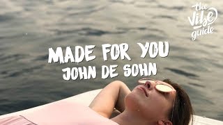 John De Sohn - Made For You (Lyric Video)