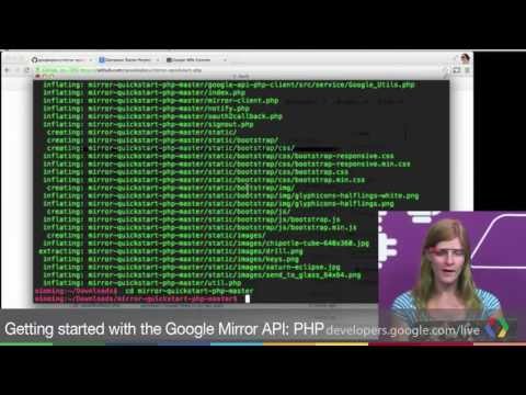 Getting started with the Google Mirror API: PHP - UC_x5XG1OV2P6uZZ5FSM9Ttw