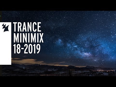 Armada's Trance Releases - Week 18-2019 - UCGZXYc32ri4D0gSLPf2pZXQ