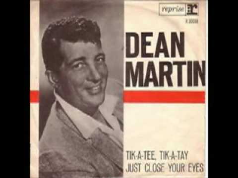 Dean Martin canta Tic ti Tic ta Tik a Tee Tik a Tay