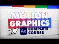 Complete Intro to Motion Design  FULL AFTER EFFECTS COURSE
