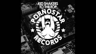 Kid Shakers - To The Top