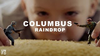 Columbus - Raindrop [Official Music Video]