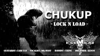 Lock N Load - Chukup (Official Lyric Video)