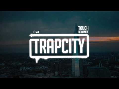 NGHTMRE - TOUCH - UC65afEgL62PGFWXY7n6CUbA