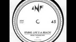 Studio - Life's A Beach (Prins Thomas Mix)