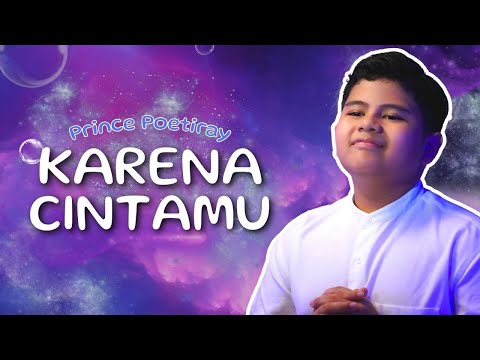 PRINCE POETIRAY - KARENA CINTAMU