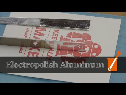 How to electropolish aluminum - UCivA7_KLKWo43tFcCkFvydw