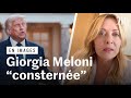 Consternйe, Giorgia Meloni rйpond а Donald Trump