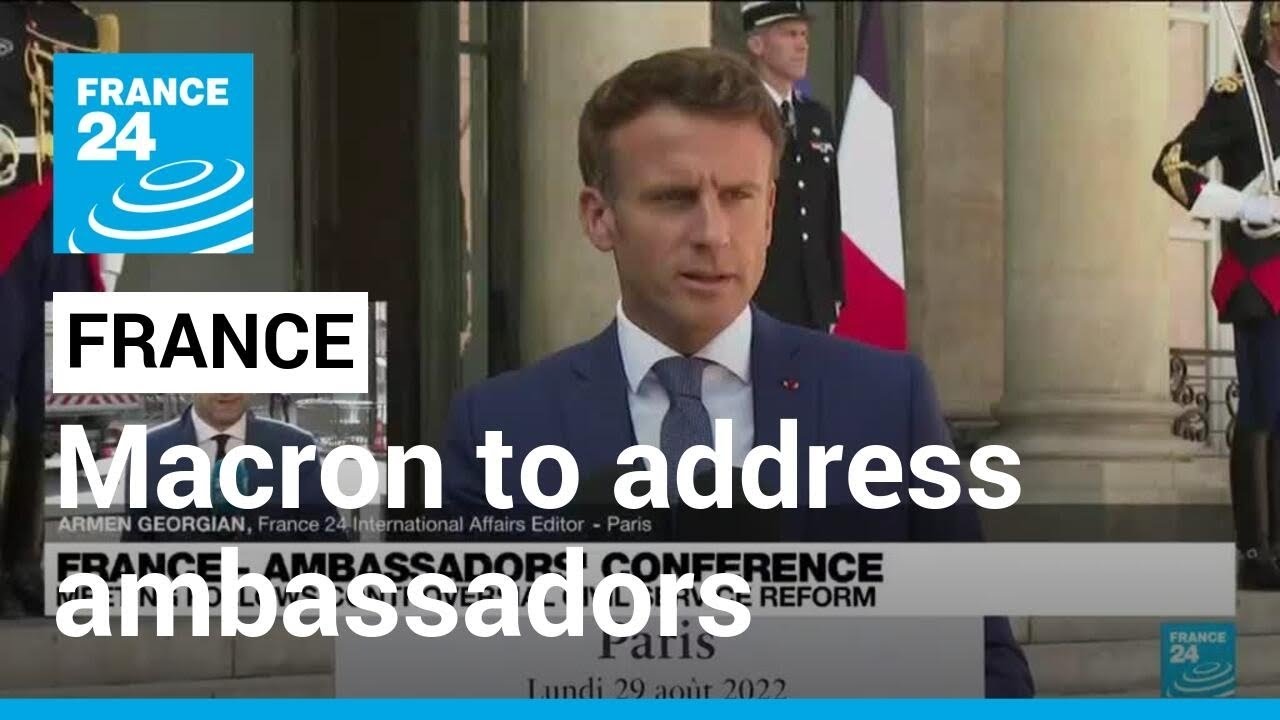 France ambassadors’ conference: President Macron to address international crises • FRANCE 24