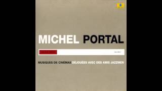 Michel Portal - Max mon amour #1