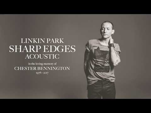 Linkin Park - Sharp Edges (Acoustic)