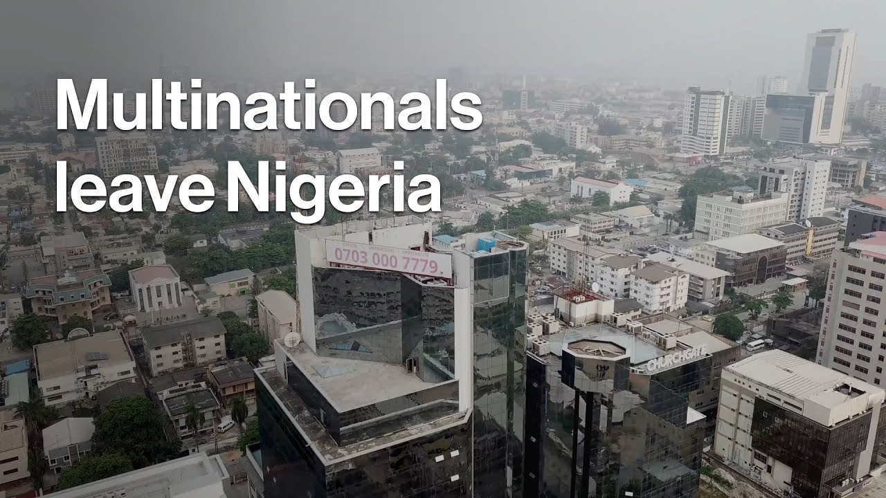 Why Are Multinationals Like P&G, GSK and Sanofi Leaving Nigeria?