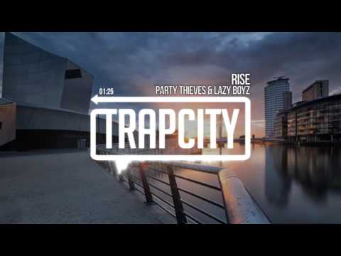 Party Thieves & Lazy Boyz - Rise - UC65afEgL62PGFWXY7n6CUbA