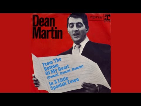 Dean Martin [1962] - From The Bottom Of My Heart (Dammi, Dammi, Dammi)