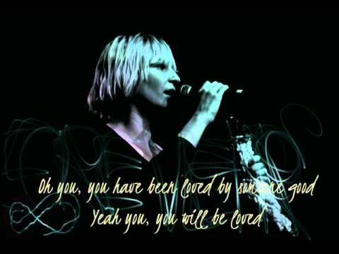 Sia "You Have Been Loved" Lyrics